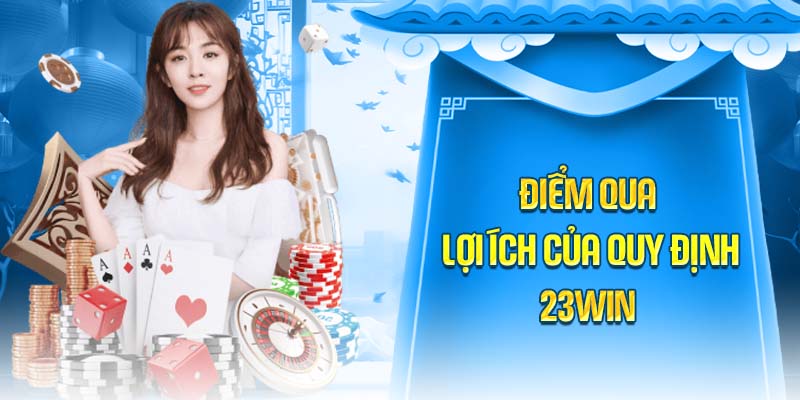 Vai trò chơi có trách nhiệm 23WIN